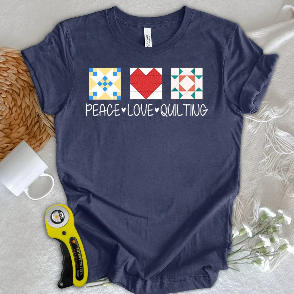 Peace Love Quilting T-shirt