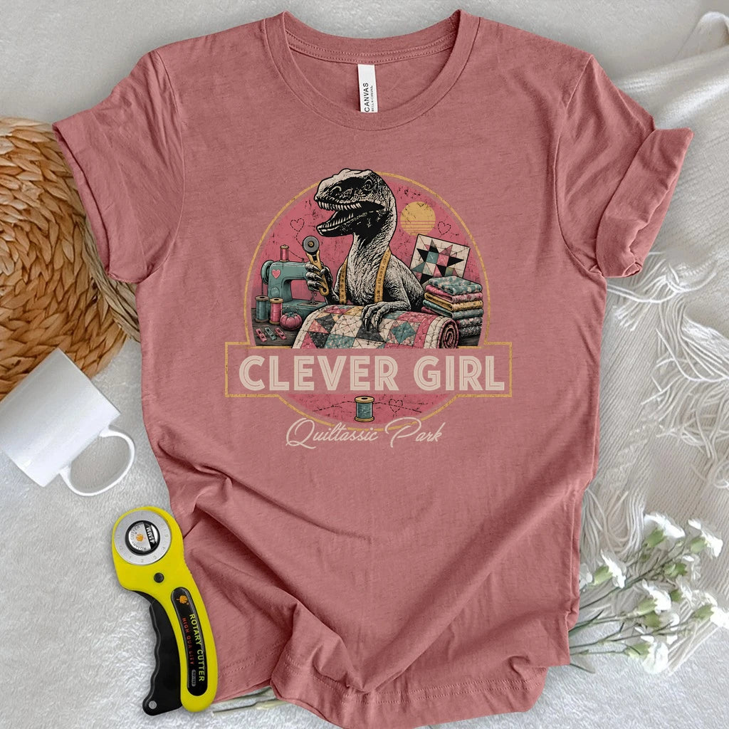 Clever Girl Quilter T-shirt
