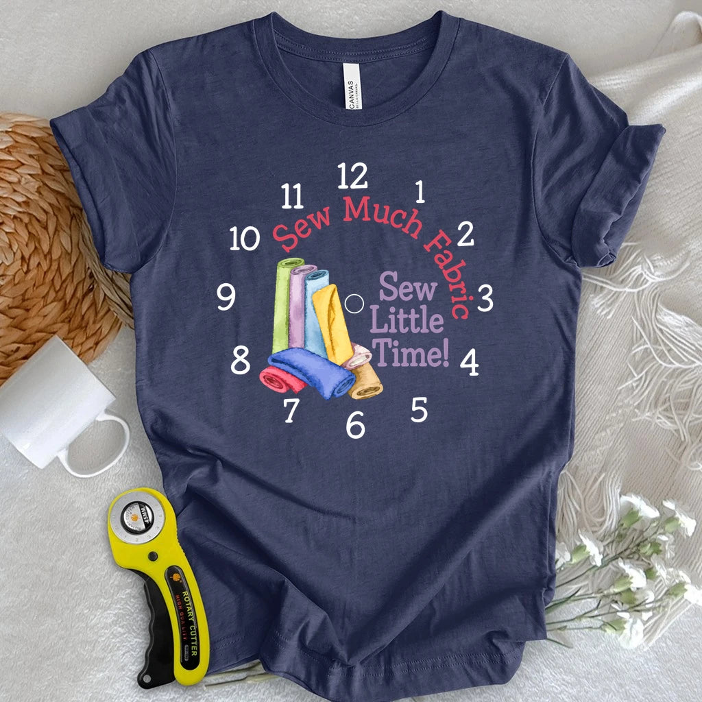 Sew Much Fabric T-shirt