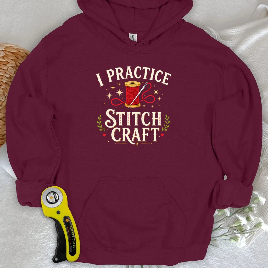 I Practice Stitchcraft Hoodie