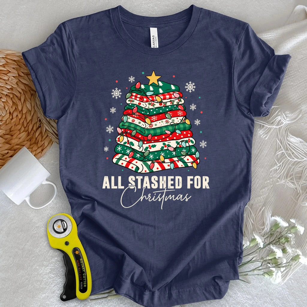 All Stashed For Christmas T-shirt