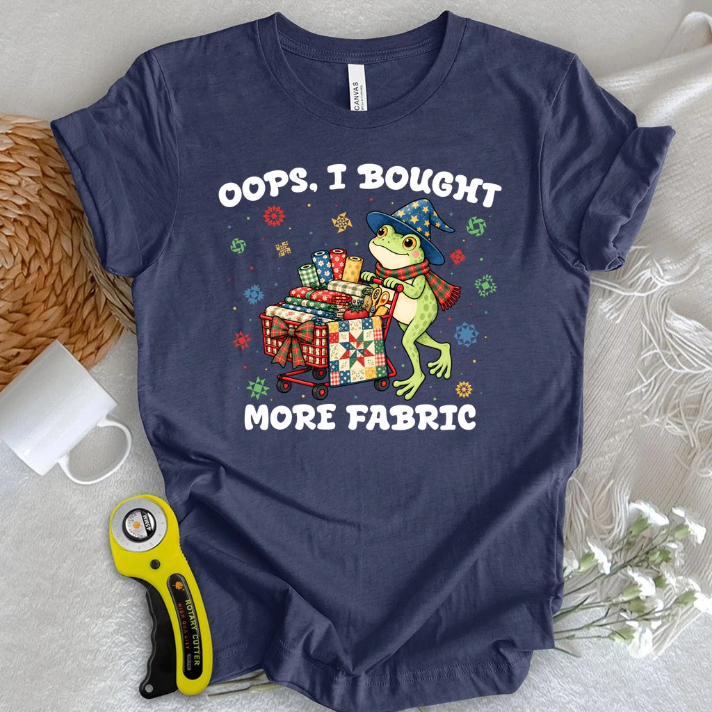 Never Enough Fabric T-shirt