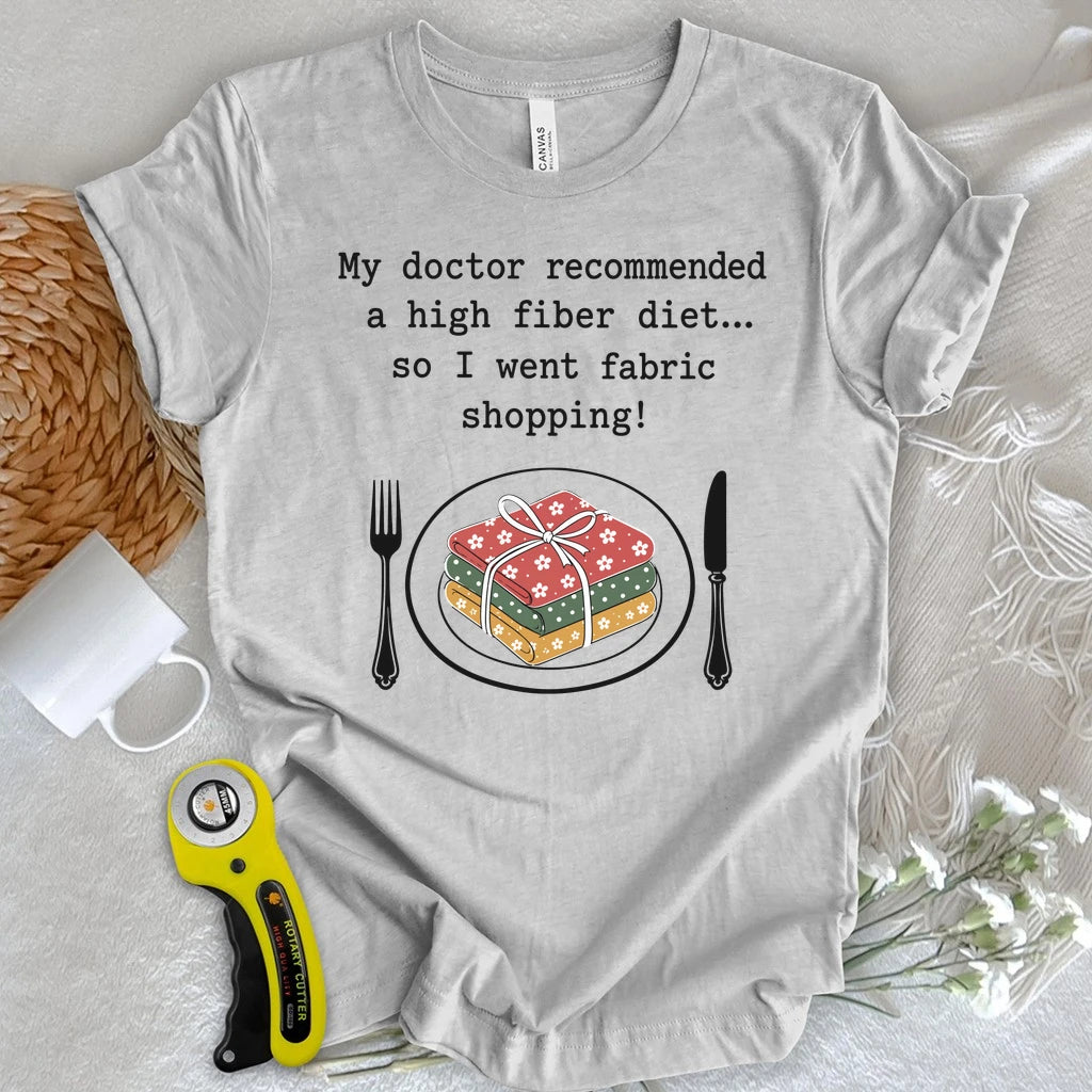 A High Fiber Diet T-shirt