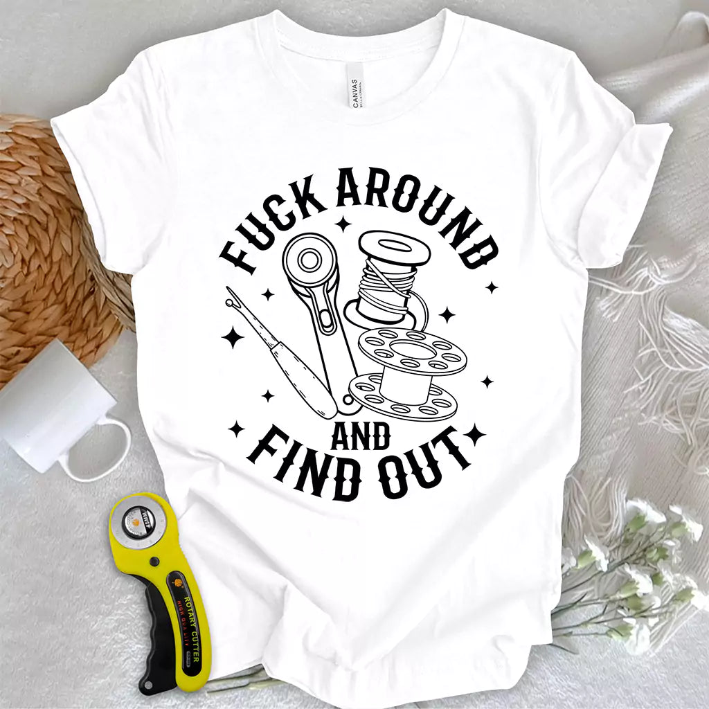 F Around & Find Out T-shirt