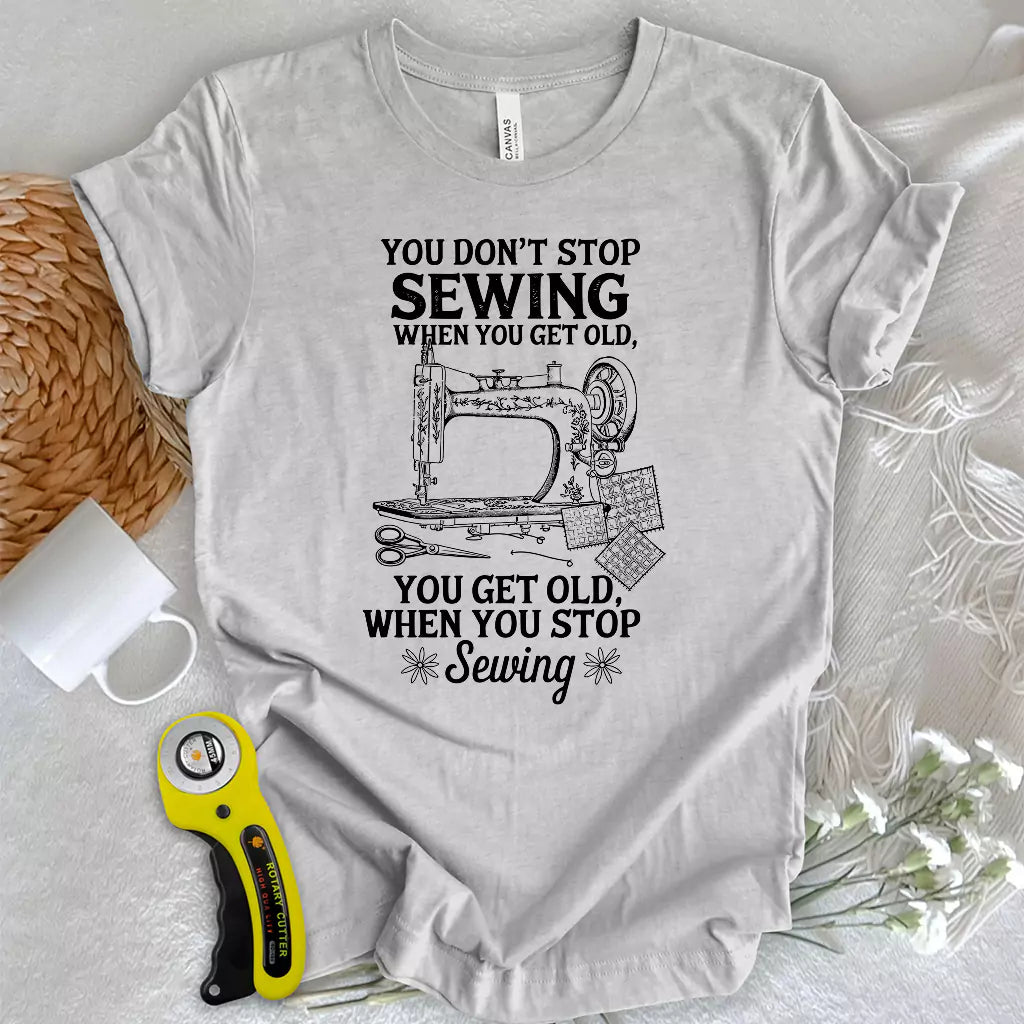 Get Old When Sewing T-shirt
