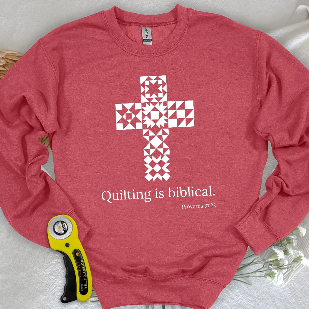 Quilting is biblical Sweatshirt