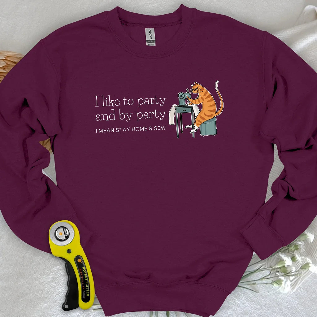 I like Party Sweatshirt