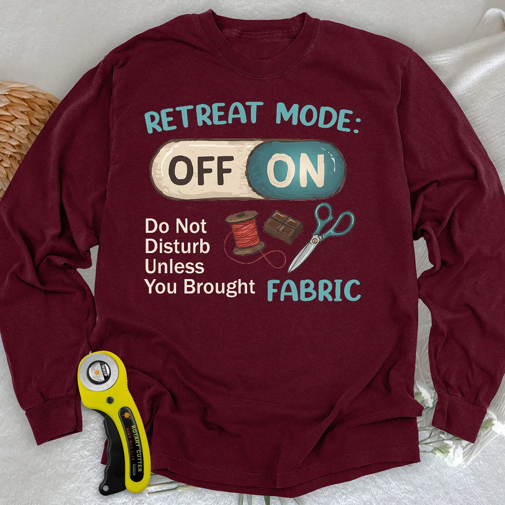 Retreat Mode: ON Long Sleeve T-shirt