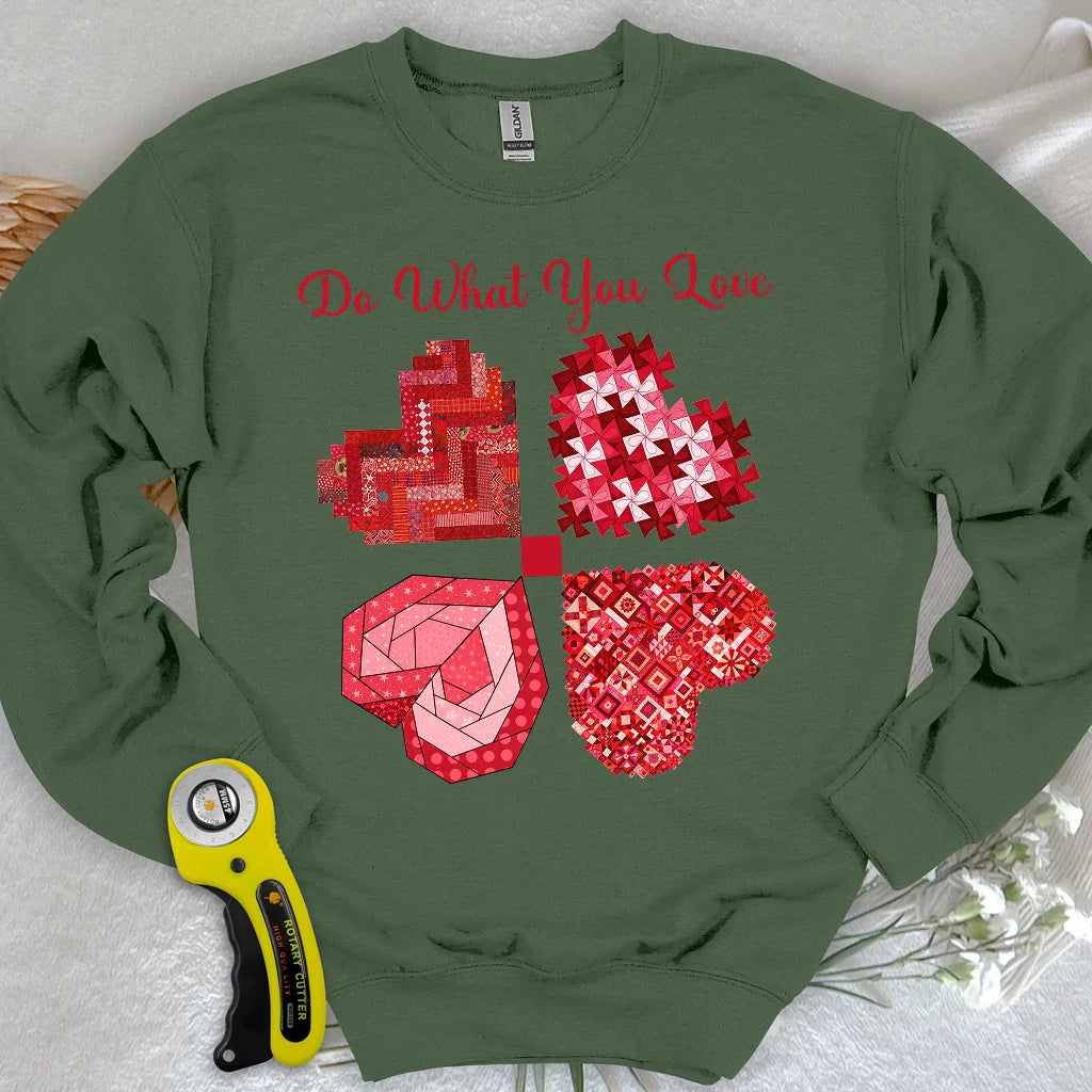 Sweat-shirt Fais ce que tu aimes