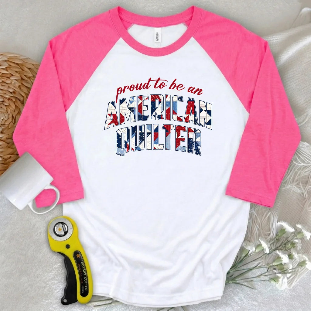 American Quilter 3/4 Sleeve T-shirt