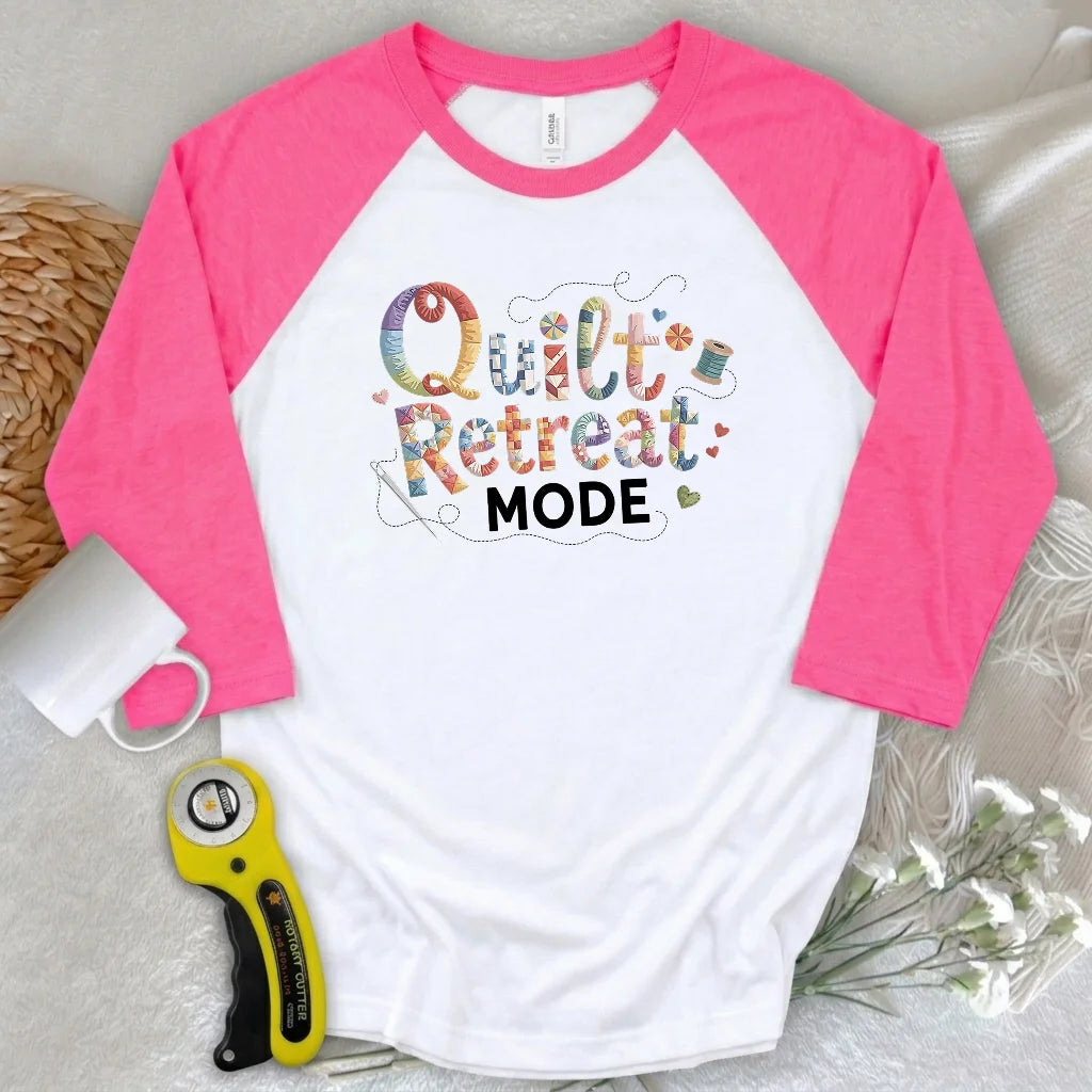 Quilt Retreat Mode 3/4 Sleeve T-shirt