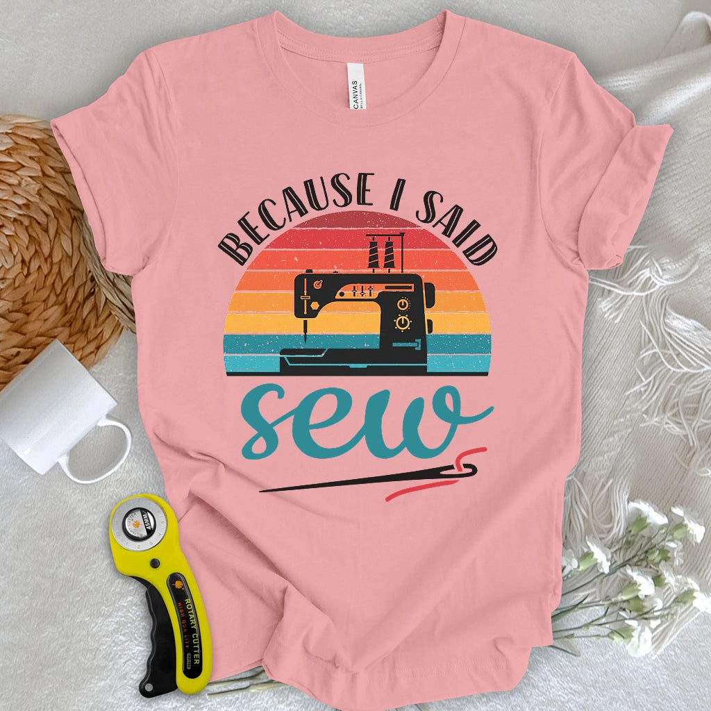Said Sew T-shirt