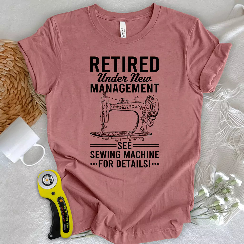 Sewing Machine Management T-shirt
