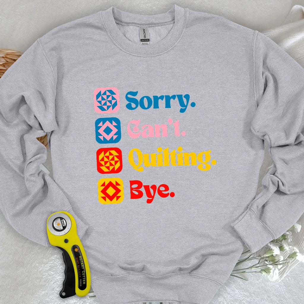 Sweat-shirt Je peux pas j'ai quilting