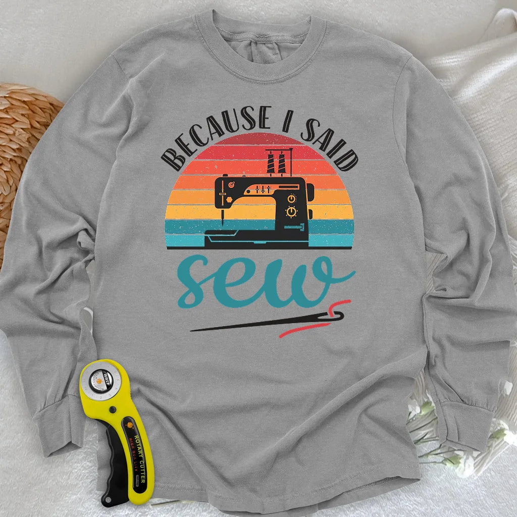 Said Sew Long Sleeve T-shirt