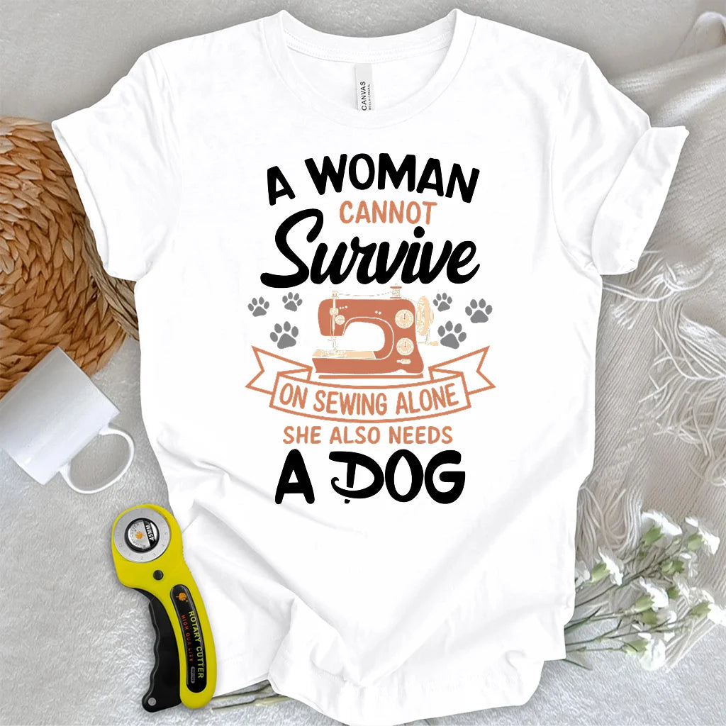 Canât Sew Without My Dog T-Shirt
