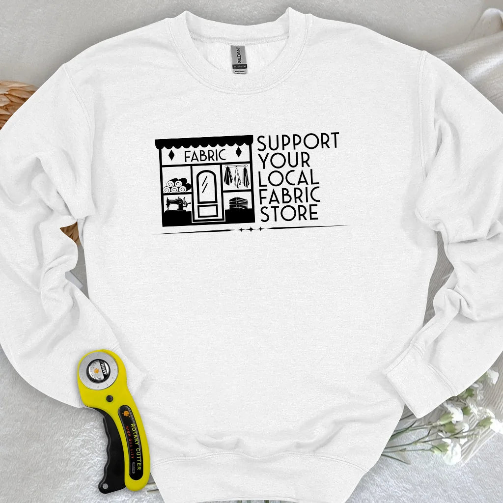 Local Fabric Store Sweatshirt