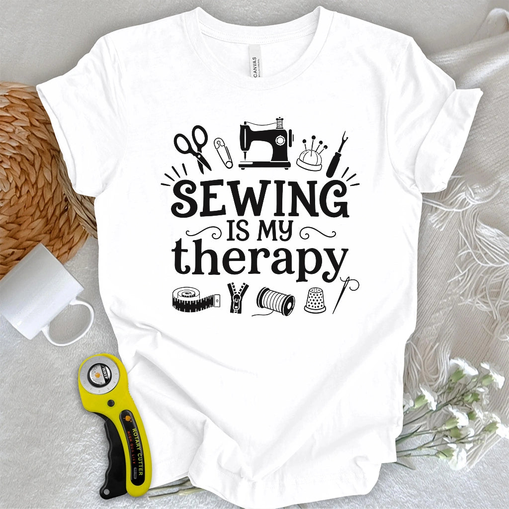 Sewing Is My Therapy T-shirt