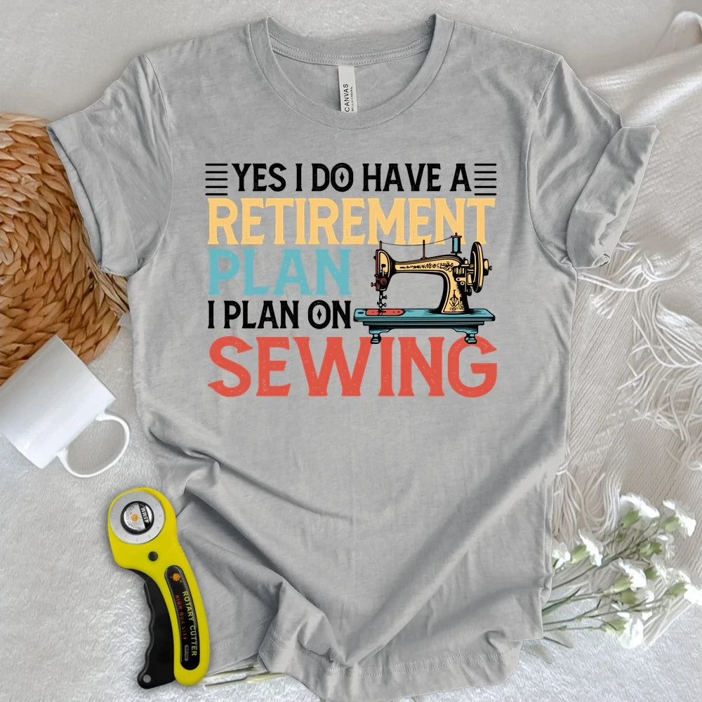 Retirement Plan T-shirt