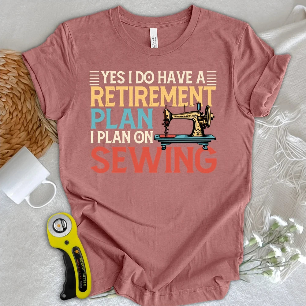 Retirement Plan T-shirt