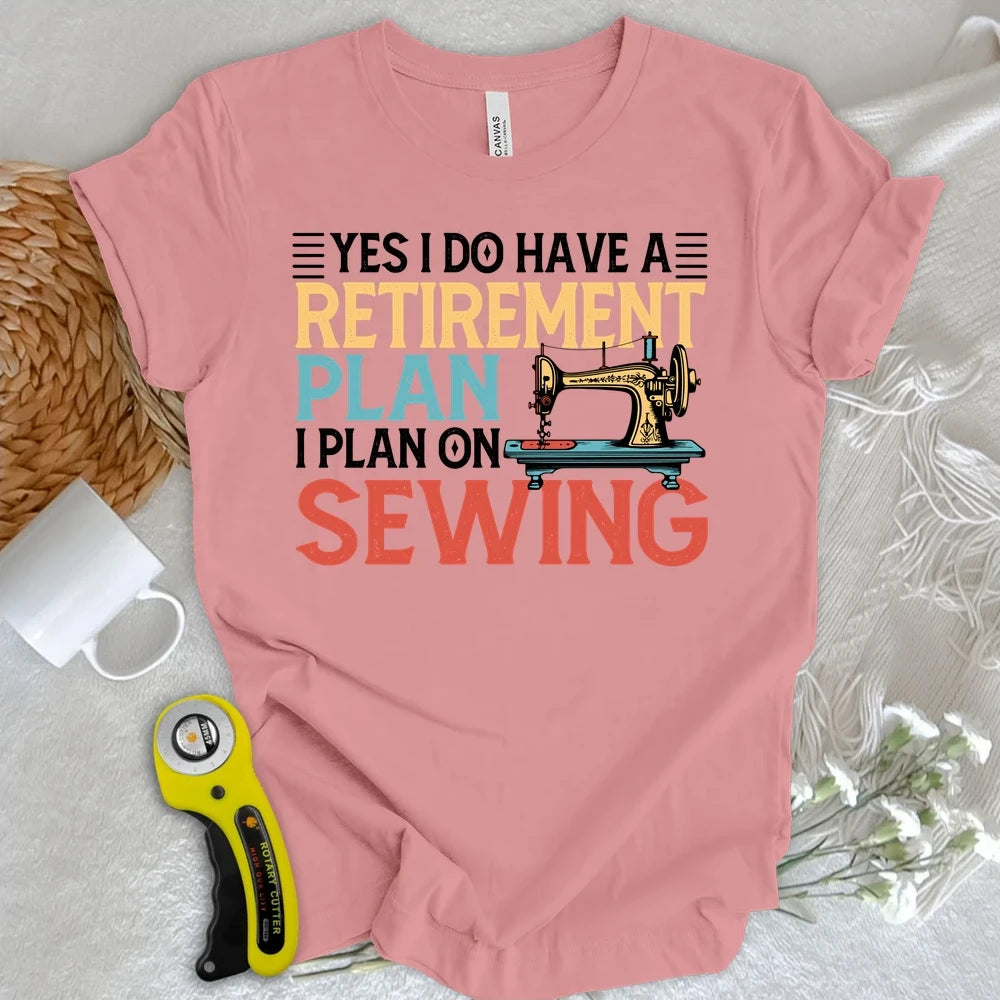 Retirement Plan T-shirt