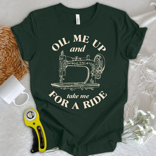Oil Me Up T-shirt