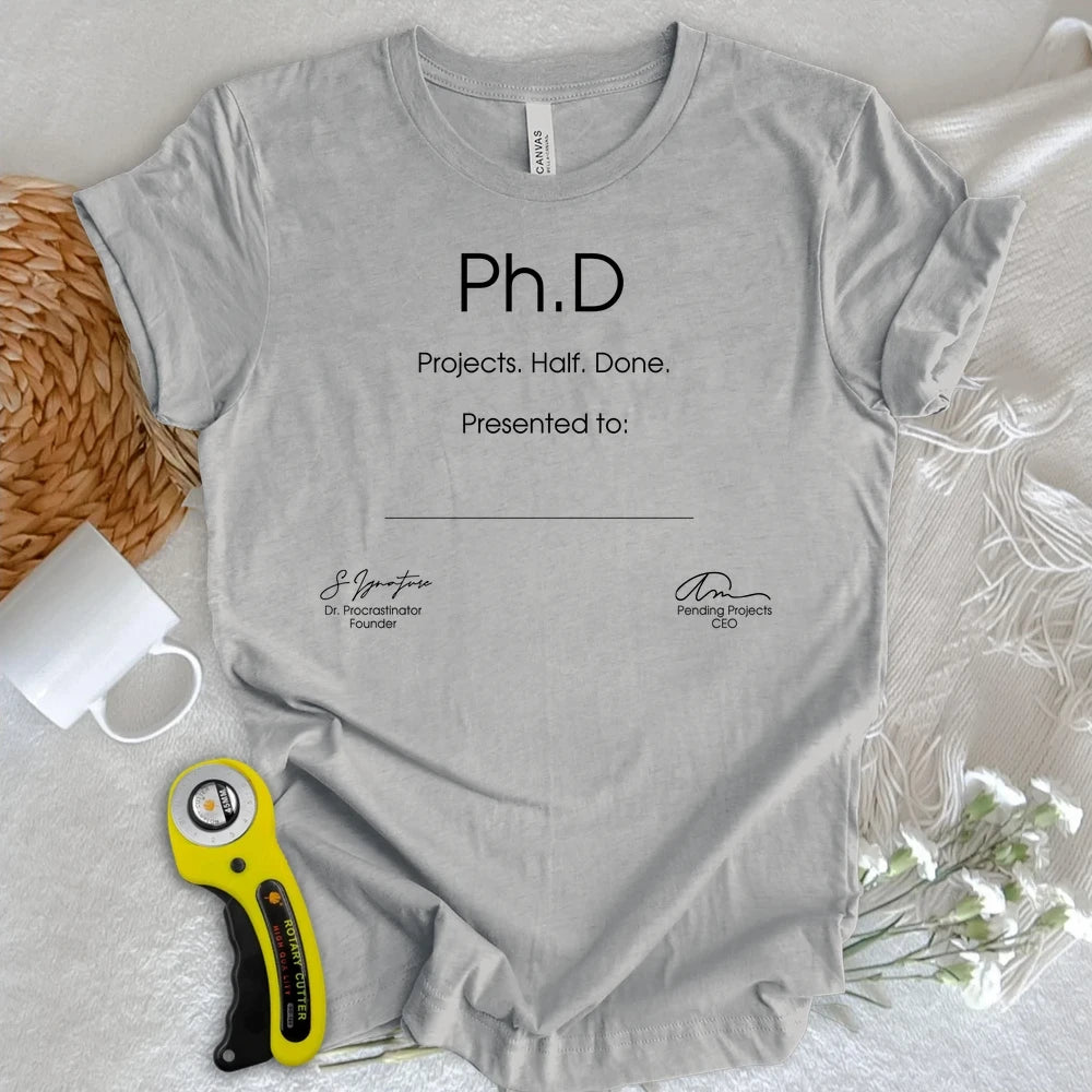 PhD Degree T-shirt