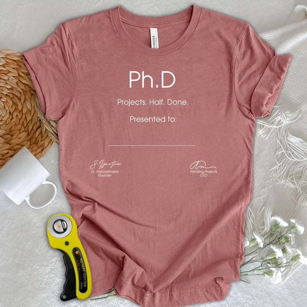 PhD Degree T-shirt