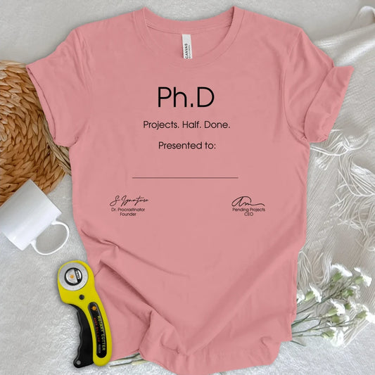 PhD Degree T-shirt