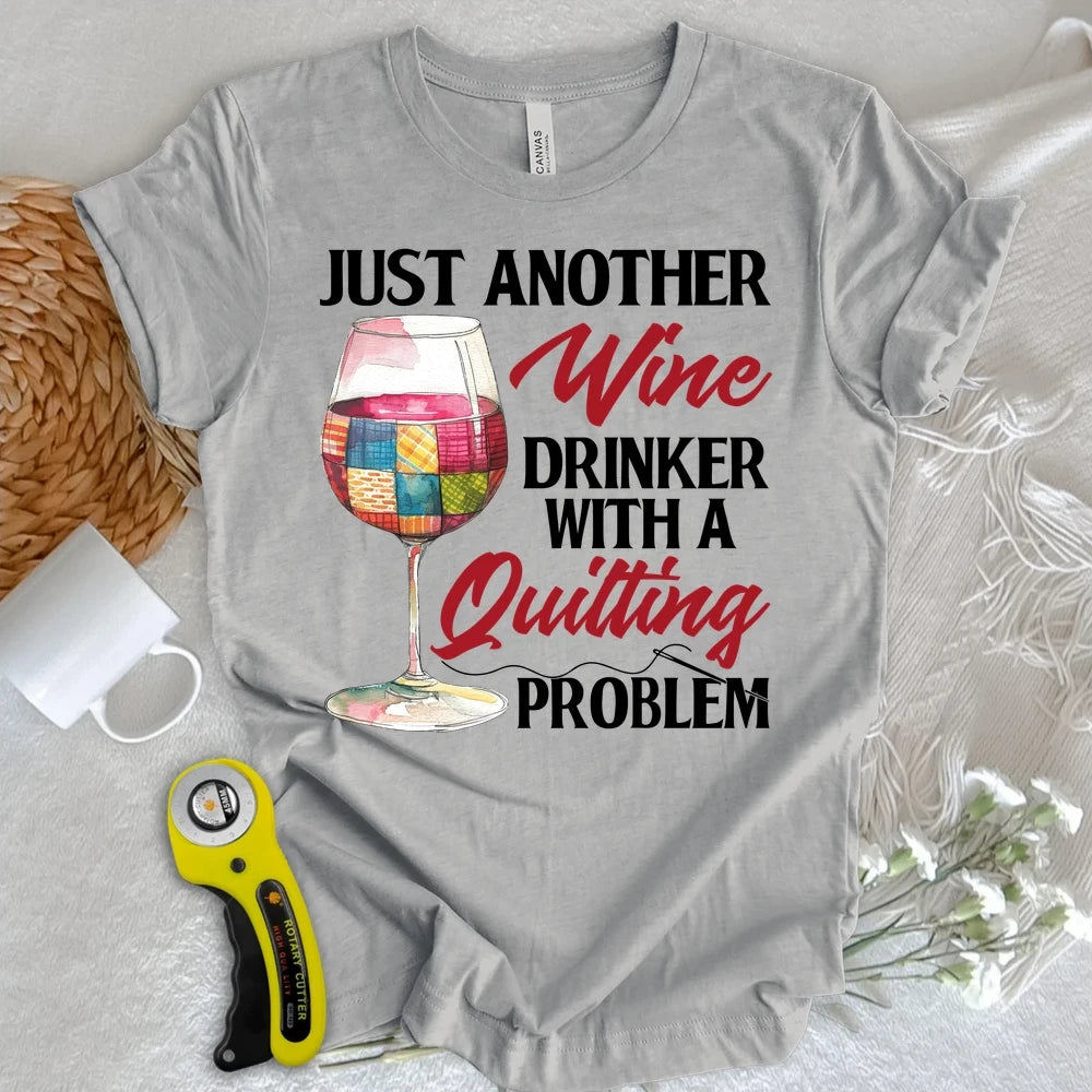 Quilting Problem T-shirt