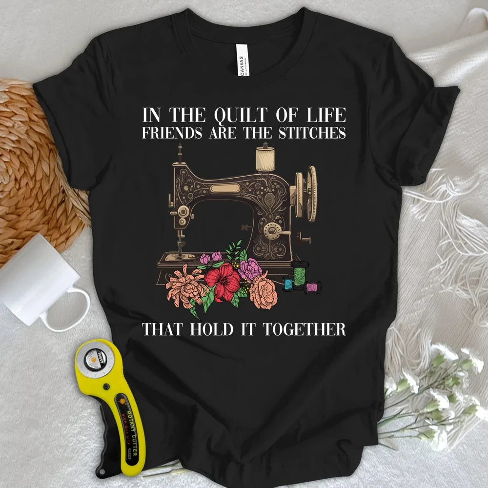 The Quilt Of Life T-shirt