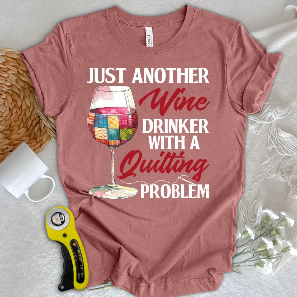 Quilting Problem T-shirt