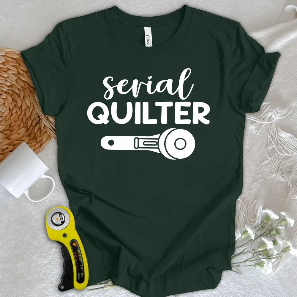 Serial Quilter T-shirt