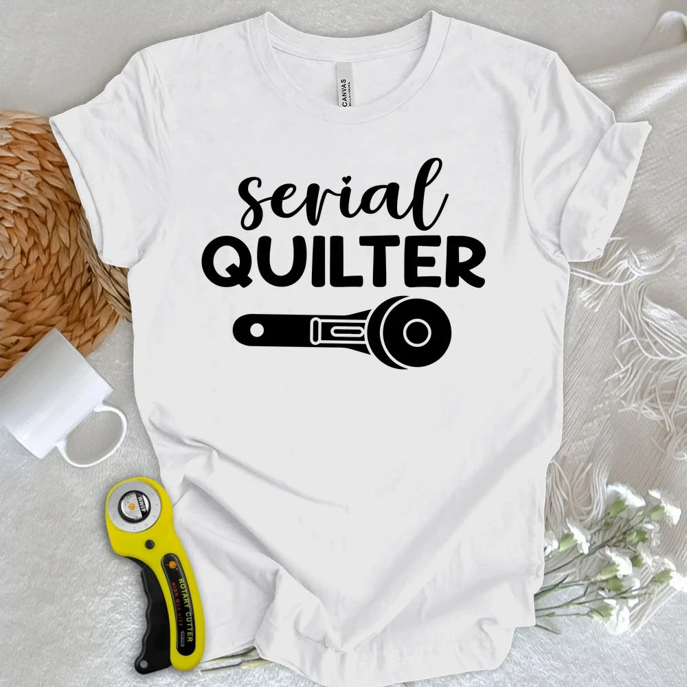 Serial Quilter T-shirt