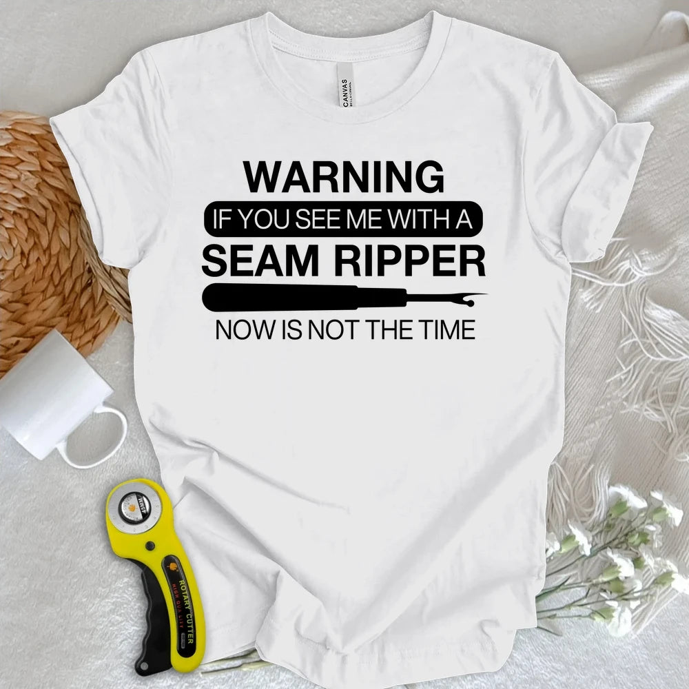 Seam Ripper Warning T-shirt