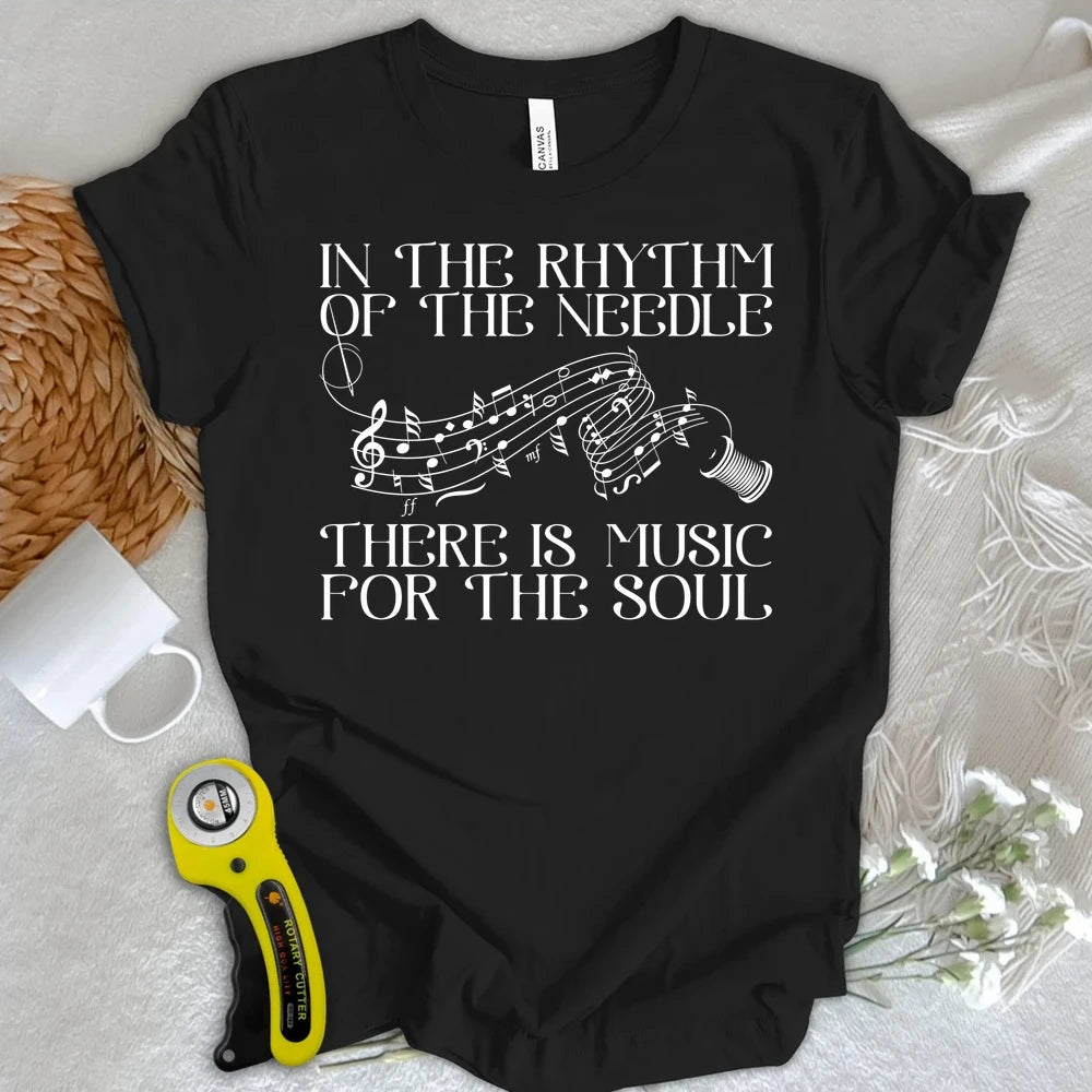 Rhythm Of Needle T-shirt