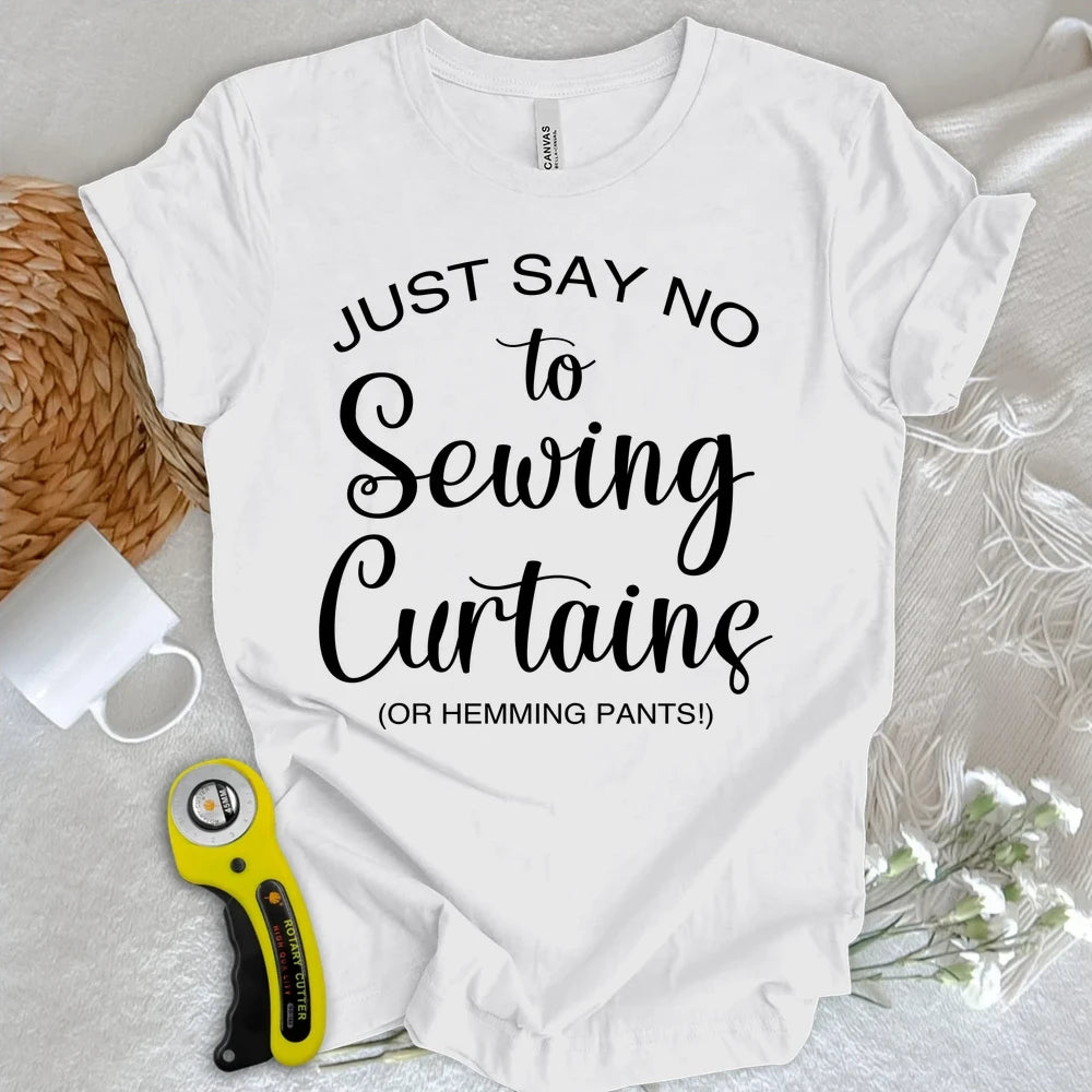 No Sewing Curtains T-shirt