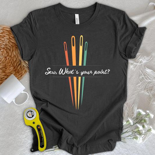 What's your point T-shirt