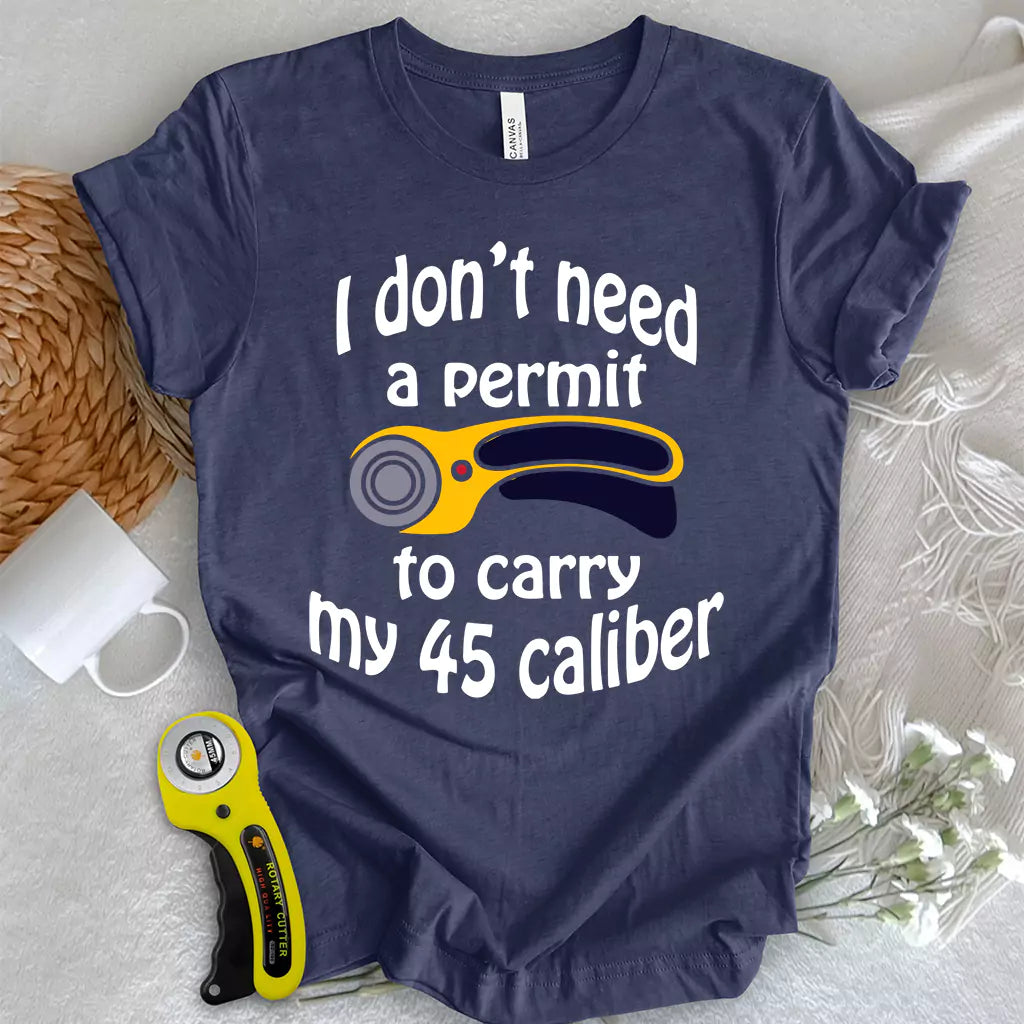 45 Caliber T-shirt