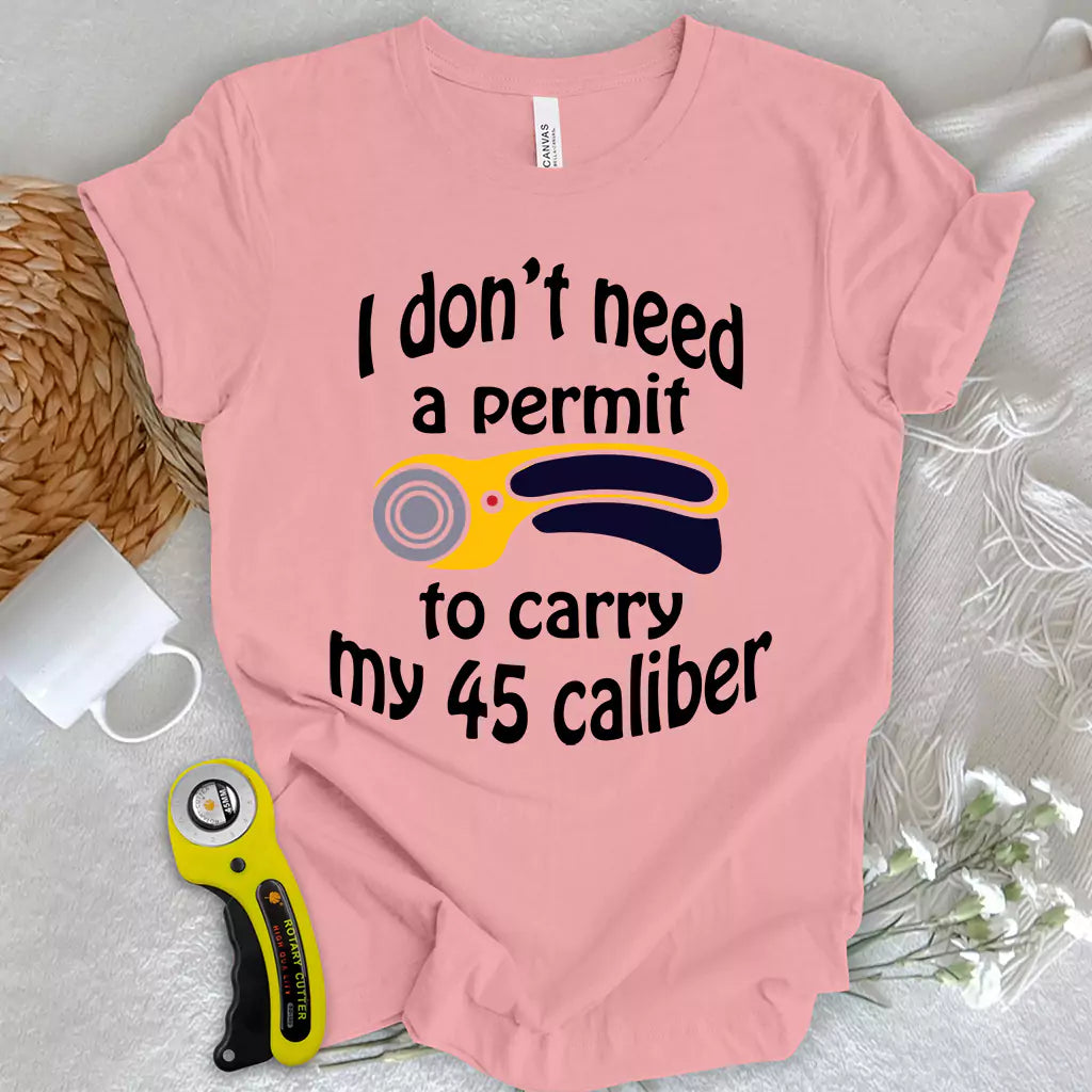 45 Caliber T-shirt