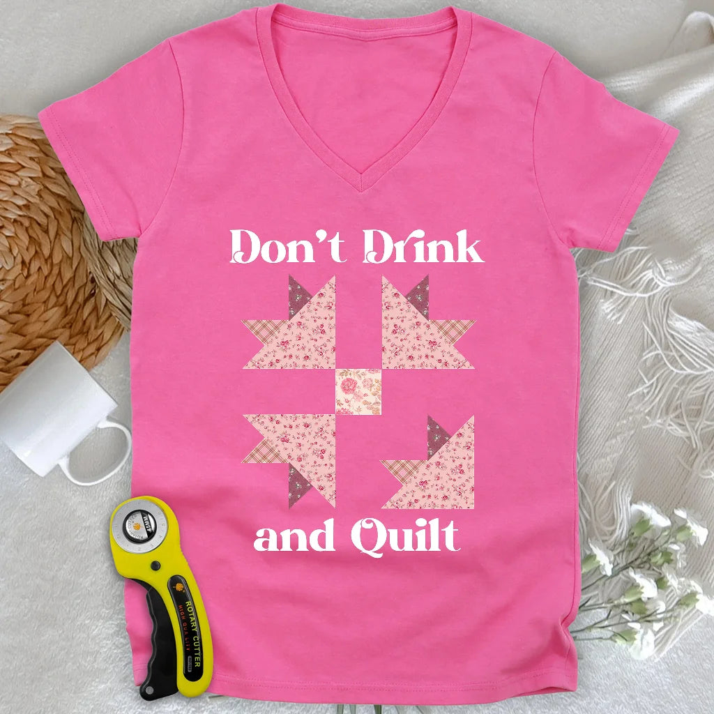 Don't Drink and Quilt Lady V-neck