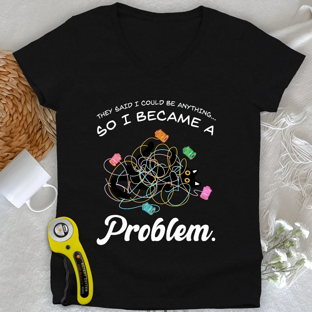 Became A Problem Lady V-neck