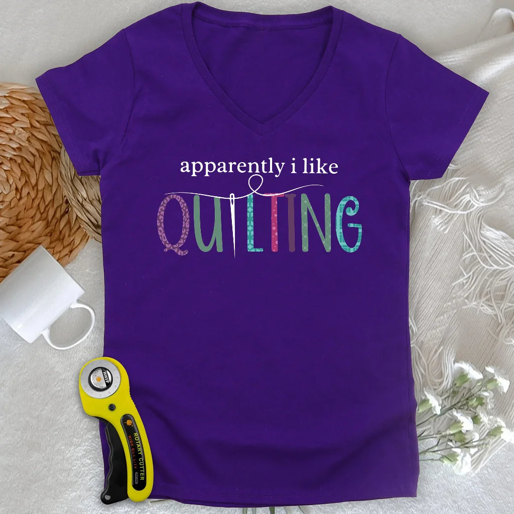 Apparently I Like Quilting Lady V-neck