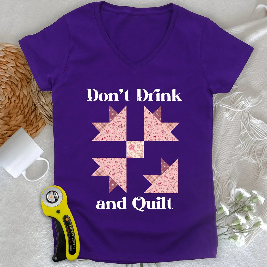 Don't Drink and Quilt Lady V-neck