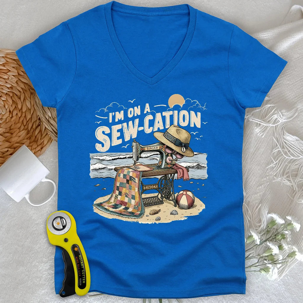I'm On a Sew-Cation Lady V-neck