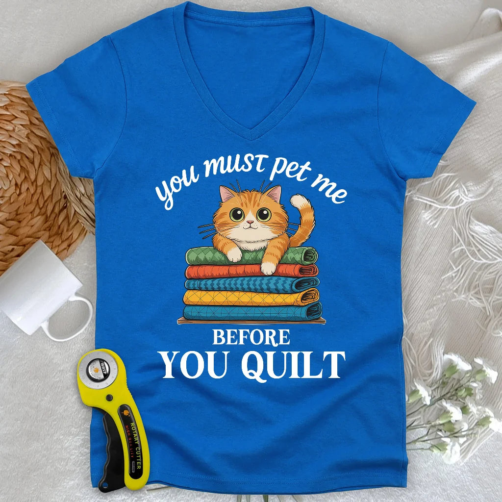Pet me first, quilt later - Dame Col en V