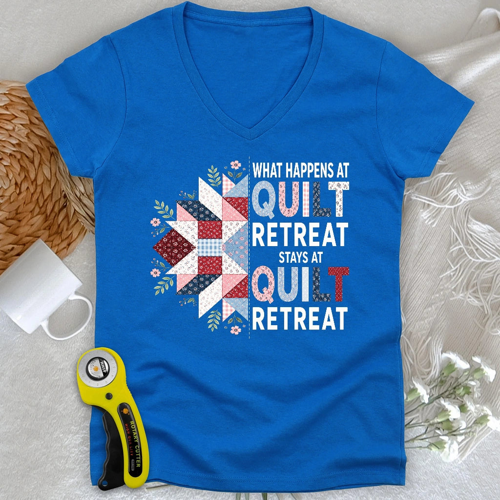 What Happens At Quilt Retreat Lady V-neck