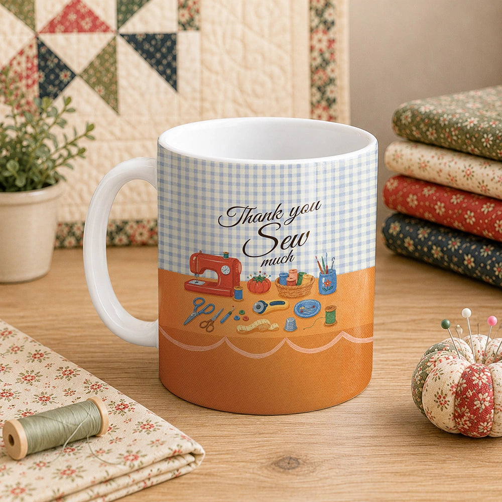 Thank You Sew Much 11oz Mug