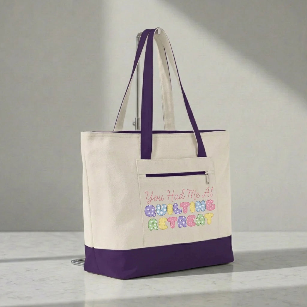 You Had Me at Quilting Retreat Tote