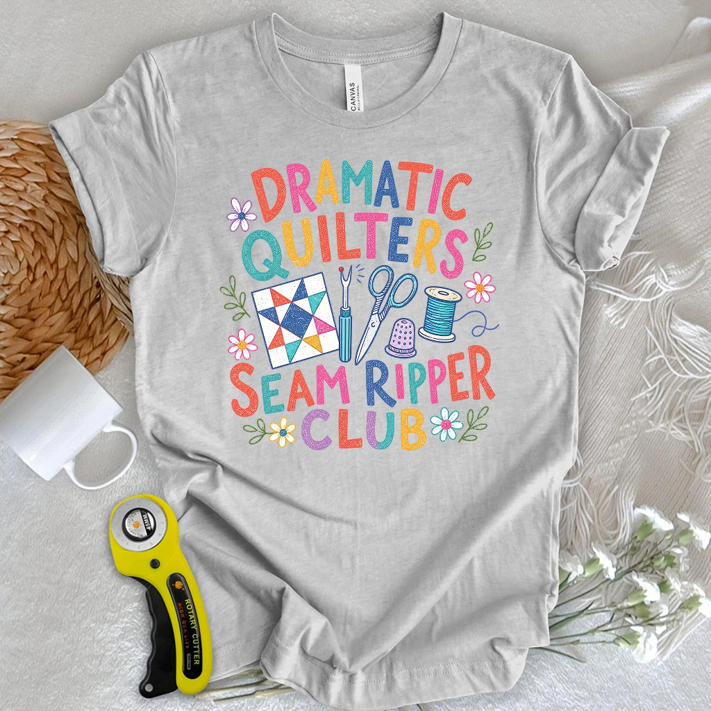 Dramatic Quilters Club T-shirt